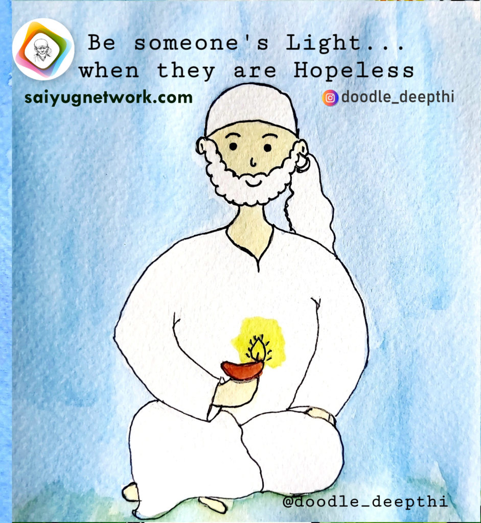 A serene doodle of Shirdi Sai Baba wearing a white kafni, sitting in a cross-legged meditative pose against a blue watercolor background. He is holding a small, glowing diya lamp in his hand, accompanied by the text: "Be someone's Light... when they are Hopeless."