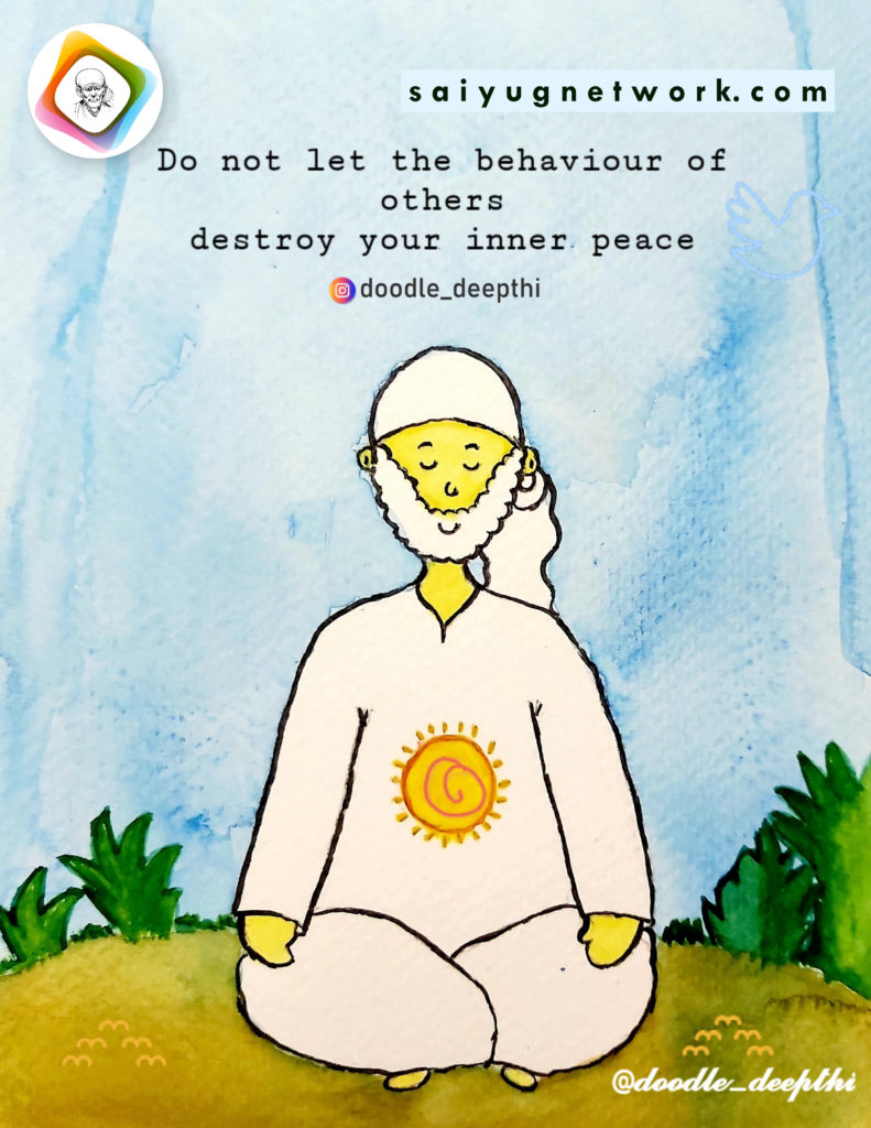 A peaceful doodle of Shirdi Sai Baba wearing a white kafni with a sun symbol on the chest, sitting in a meditative pose on a grassy hill. The image features a blue watercolor sky and the inspirational quote: "Do not let the behaviour of others destroy your inner peace."