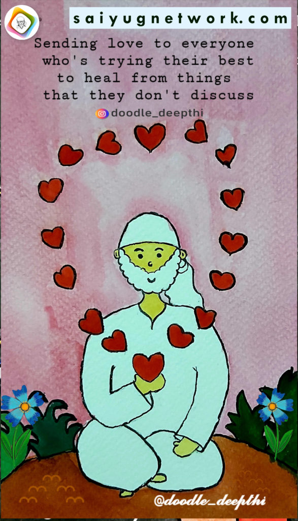 A gentle spiritual doodle of Shirdi Sai Baba wearing a light blue kafni, sitting in a meditative pose. He is surrounded by a circle of floating red hearts against a soft pink watercolor background, with the text: "Sending love to everyone who's trying their best to heal from things that they don't discuss."