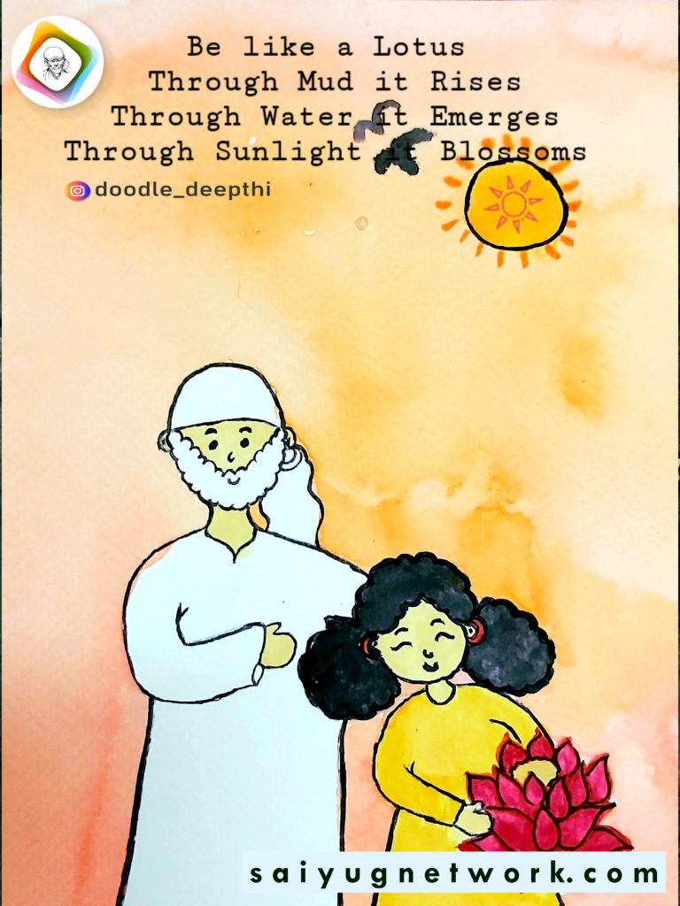 A heartwarming doodle of Shirdi Sai Baba in a white kafni standing next to a young girl holding a bright pink lotus flower. The image is set against a warm orange watercolor background with a sun and birds, featuring the inspirational quote, "Be like a Lotus. Through Mud it Rises, Through Water it Emerges, Through Sunlight it Blossoms."