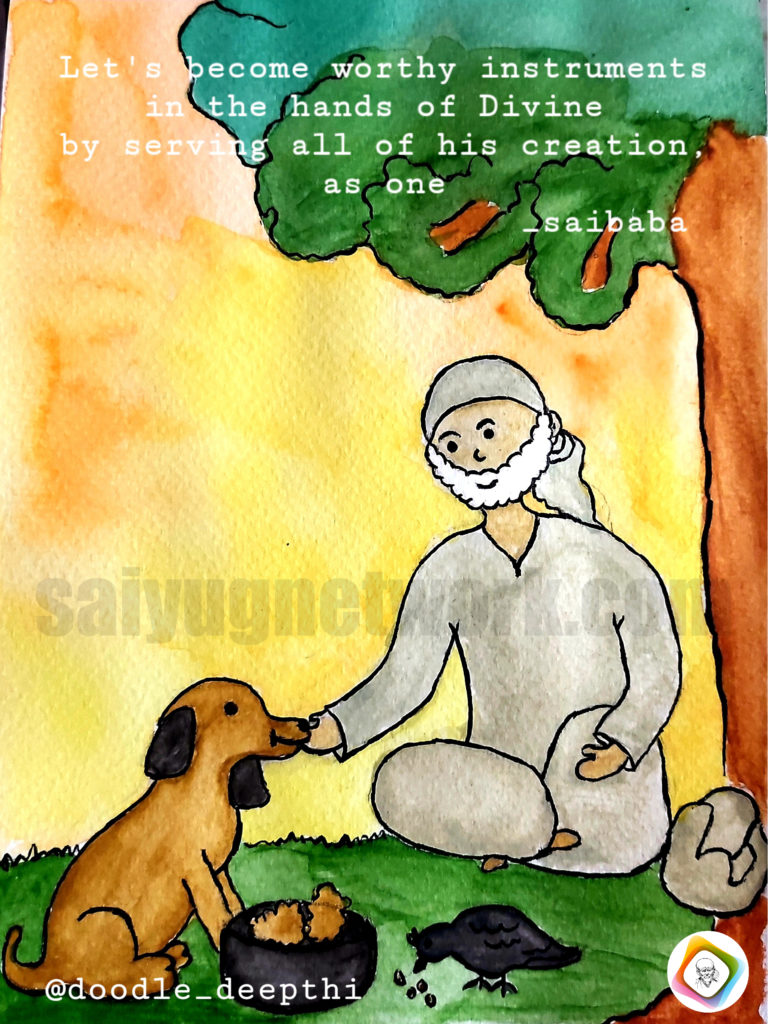 A watercolor-style doodle of Shirdi Sai Baba sitting under a tree, wearing a traditional white kafni and headscarf. He is gently feeding a brown dog from a bowl while a black crow eats nearby on the grass. The image includes the quote: "Let's become worthy instruments in the hands of Divine by serving all of his creation as one."