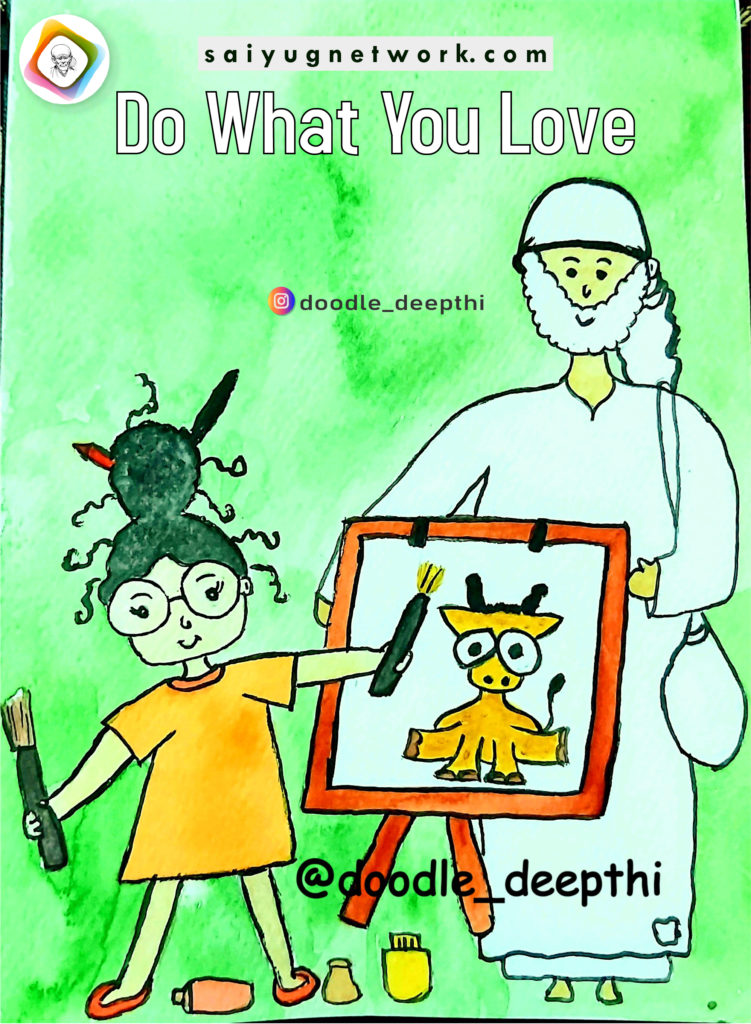 A vibrant green watercolor doodle of Shirdi Sai Baba wearing a white kafni, standing next to a young girl who is happily painting a picture of a cow on an easel. The image features the encouraging title "Do What You Love" in bold letters at the top.