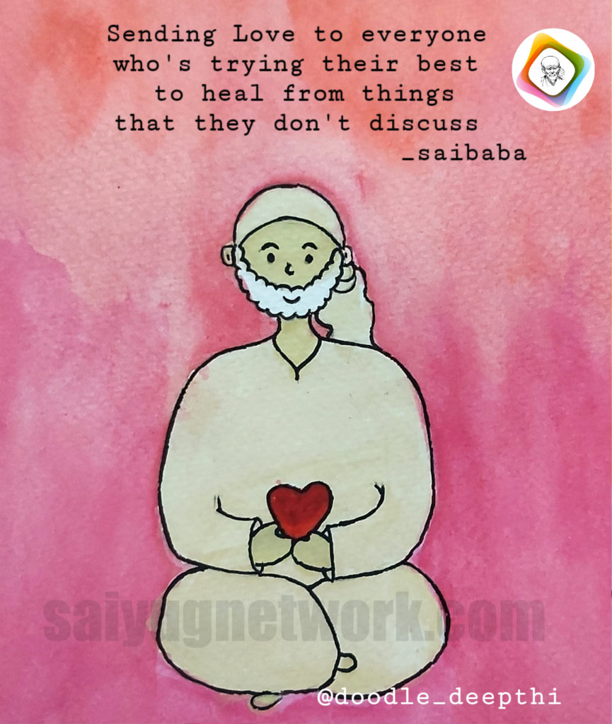 A digital watercolor doodle of Shirdi Sai Baba wearing a white kafni and headscarf, sitting in a meditative posture. He is holding a small red heart in his hands against a soft pink and orange textured background. The text above him reads: "Sending Love to everyone who's trying their best to heal from things that they don't discuss."